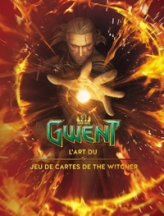 Gwent : L'art du jeu de cartes de The Witcher