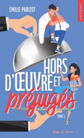 Hors-d'oeuvre et préjugés, tome 1