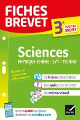 Fiches brevet Sciences 3e : Physique-Chimie, SVT, Technologie - Brevet 2023