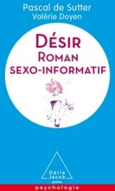 Désir: Roman sexo informatif