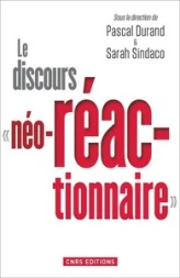 Le Discours 'néo-réactionnaire