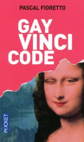 Gay Vinci Code : Pasticherie fine