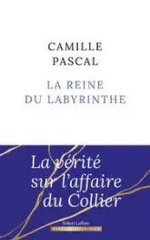 La Reine du labyrinthe