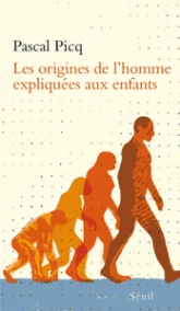 Les Origines de l'homme expliquées à nos petits-enfants