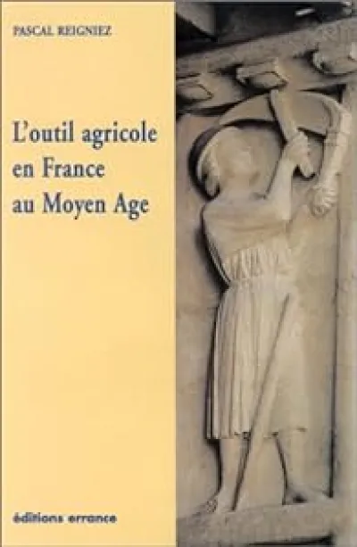 L'outil agricole en France au Moyen Age