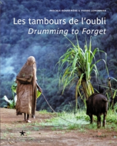 Les tambours de l'oubli