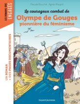 La véritable histoire d'Olympe de Gouges