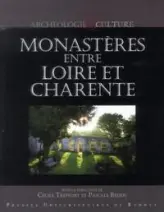 MONASTERES ENTRE LOIRE ET CHARENTE