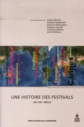 Une histoire des festivals