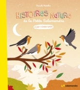 Histoires nature de la Petite Salamandre - Pour s'aventurer