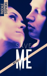 Not easy, tome 3 : Save me