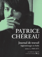 Journal de travail, tome 2 : Apprentissages en Italie (1969-1971)