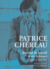 Journal de travail, tome 4 : Au-delà du désespoir