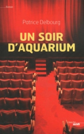 Un soir daquarium