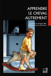 Apprendre le cheval autrement