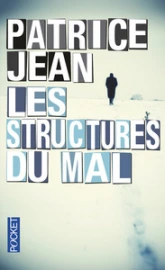 Les structures du mal