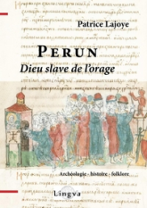 Perun, dieu slave de l'orage