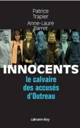 Innocents : Le calvaire des accusés d'Outreau