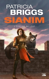 Sianim, tome 2 : L'épreuve du loup