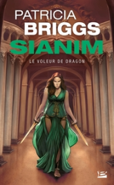 Sianim, tome 3 : Le voleur de dragon