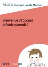 1001 BB 155 - Bienvenue à l'accueil enfants-parents