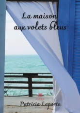 La maison aux volets bleus