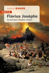 Flavius Josèphe, un juif dans l'Empire romain