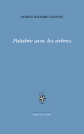 Palabre avec les arbres