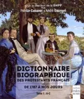 Dictionnaire biographique des protestants français de 1787 à nos jours