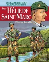 Avec Hélie de Saint Marc, l'honneur d'un soldat