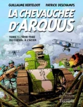 La Chevauchée d'Arquus tome 1, tome 1