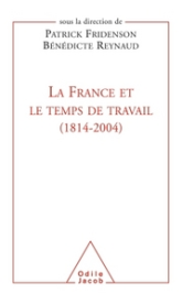 La France et le temps de travail, 1814-2004