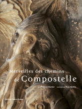 Merveilles des chemins de Compostelle