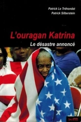 L'ouragan Katrina : Le désastre annoncé