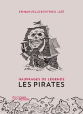 Naufrages de légende : Les pirates