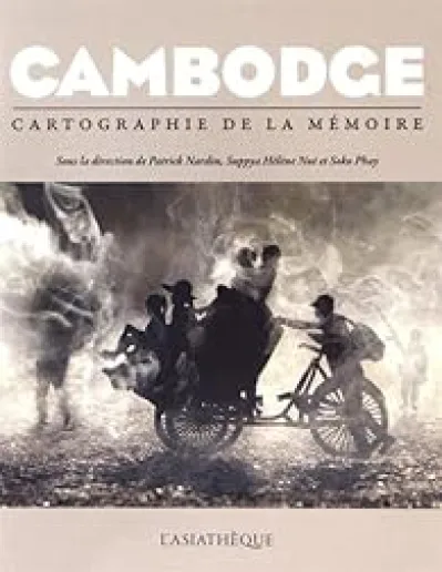 Cambodge : Cartographie de la mémoire