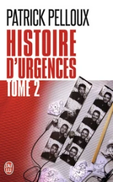 Histoire d'urgences, tome 2