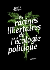 Les racines libertaires de lécologie politique