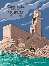 Cache-cache mortel à Bréhat