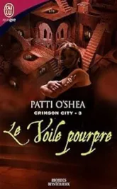 Crimson City, tome 3 : Le Voile pourpre