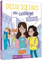 DEUX SOEURS AU COLLÈGE - PLUS UN MOT !