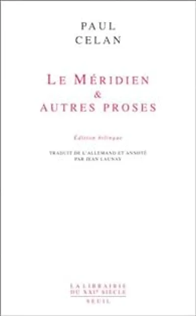 Le Méridien et autres proses (édition bilingue)