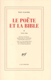 Le Poète et la Bible, tome 1 : 1910-1946