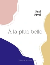 La fée des grèves, tome 2 : À la plus belle