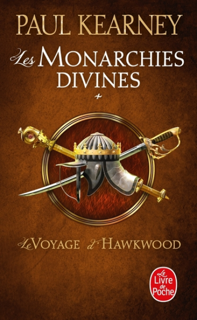 Les Monarchies divines, tome 1 : Le voyage d'Hawkwood