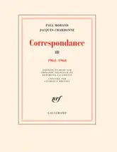 Correspondance, tome 3 : 1964-1968 (Paul Morand - Jacques Chardonne)