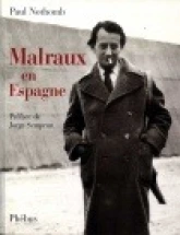 Malraux en Espagne