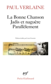 La bonne chanson - Jadis et naguère - Parallèlement