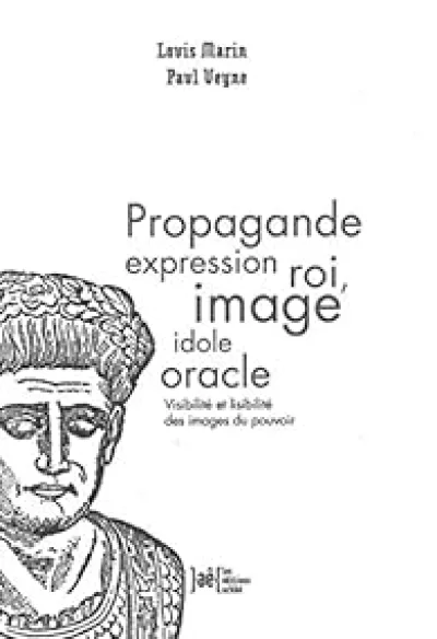 Propagande expression roi, image idole oracle