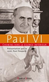 Chemins vers le silence intérieur avec Paul VI